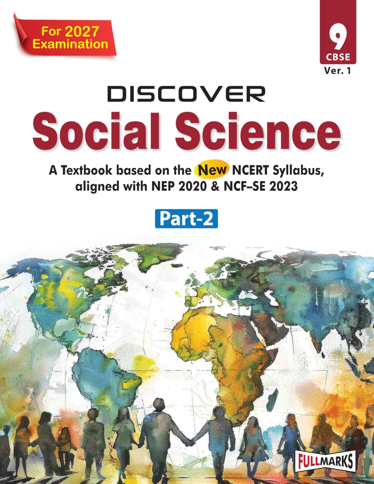 Full Marks Discover Social Science (Part-2)