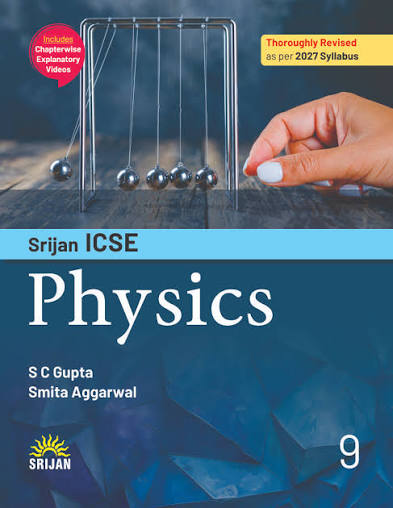 Srijan ICSE Physics 9
